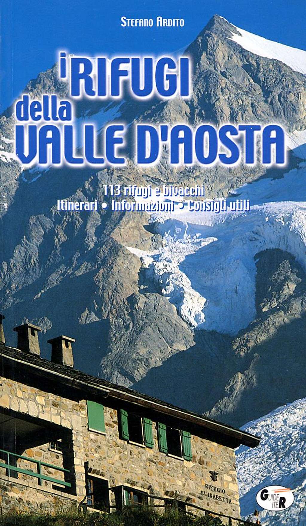 Rifugi della Valle d'Aosta