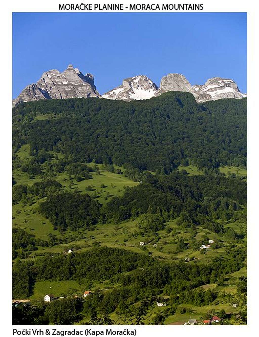 Počki Vrh & Zagradac (Kapa Moračka) above Velje Duboko village