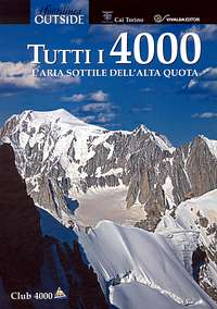 Guidebook Tutti i 4000 - L'aria sottile dell'alta quota