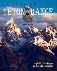 A Climber's Guide To The Teton Range