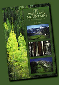 The Wallowa Mountains, A Natural History Guide