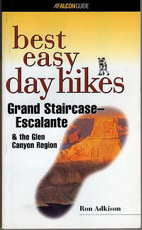 Best Easy Day Hikes Grand Staircase--Escalante & The Glen Canyon Region