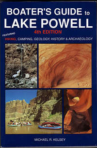Boater's Guide to Lake Powell 4th Edition