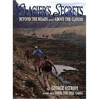 Glacier's Secrets: Beyond The Roads and Above The Clouds