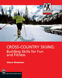 Cross-Country Skiing: Building Skills for Fun and Fitness 
