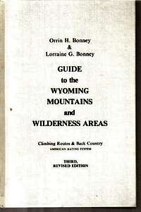 Guide to the Wyoming Mountains and Wilderness Areas