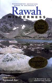 Backcountry Adventure Guide to Colorado’s Rawah Wilderness