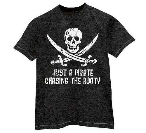 Just a Pirate Chasing Booty
