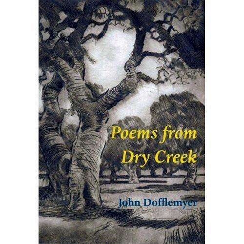 Poems from Dry Creek