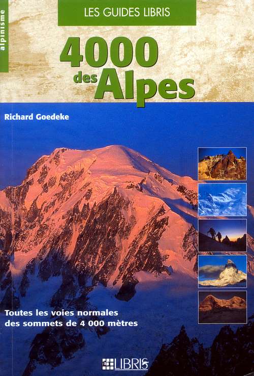 4000 des Alpes (Alpine Fourthousanders) Guidebook