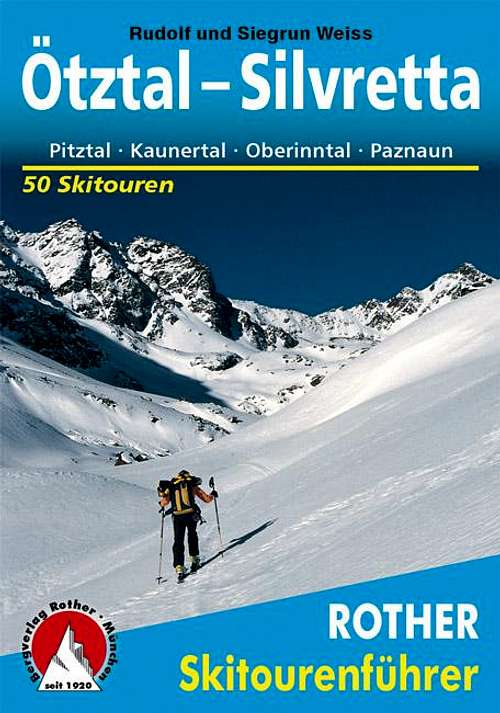 Otztal - Silvretta: 50 Skitouren