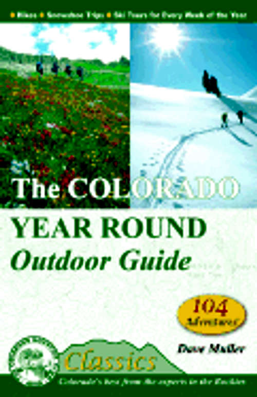 The Colorado Year Round Outdoor Guide