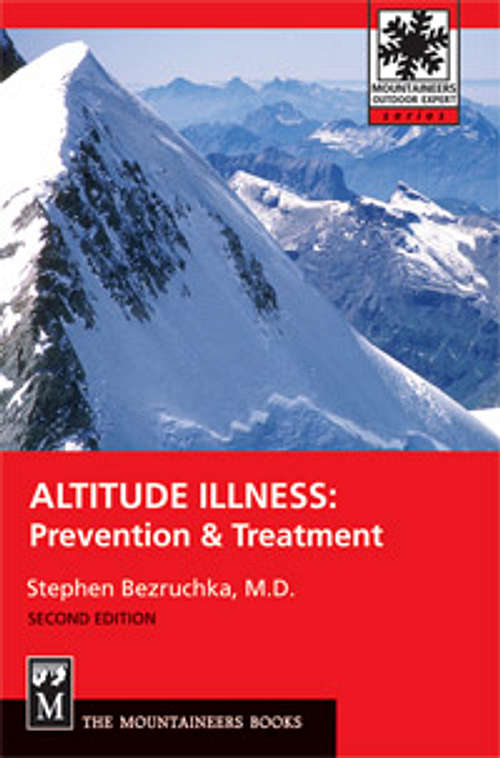 Altitude Illness, Prevention & Treatment