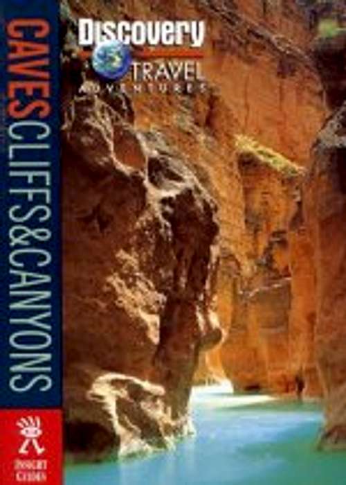 Caves, Cliffs, and Canyons