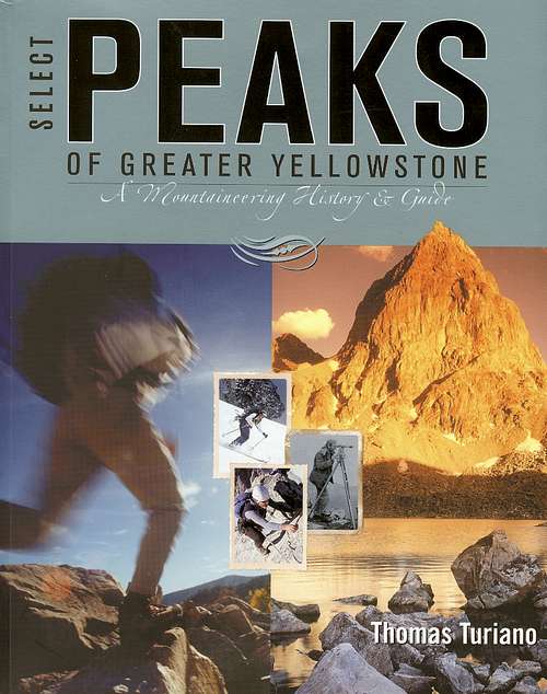 Select Peaks of the Greater Yellowstone