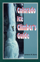 Colorado Ice Climber's Guide