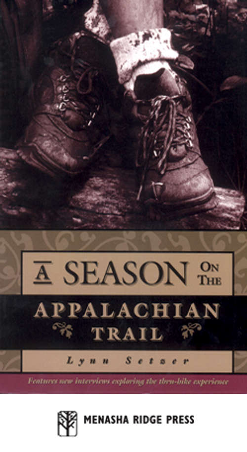 A Season On The Appalachian Trail