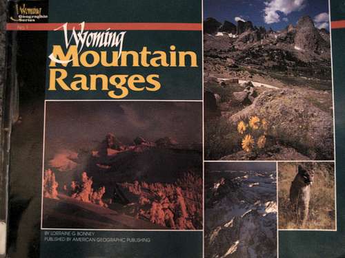 Wyoming Mountain Ranges