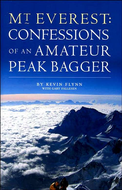 Mt. Everest: Confessions of an Amateur Peak Bagger