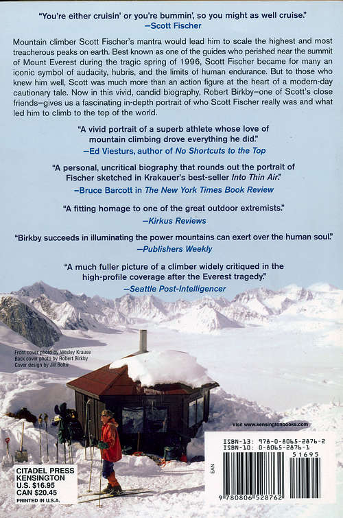Mountain Madness, Scott Fischer. Mount Everest & A Life Lived On High